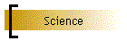 Science